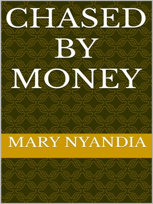 cover image of CHASED BY MONEY